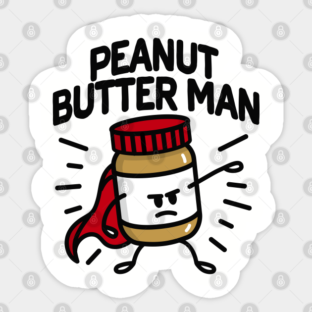 Peanut butter man (place on light background) Peanut Butter Sticker